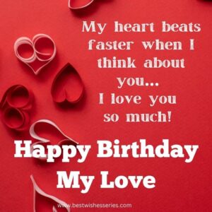 125+ Romantic and Special Happy Birthday Wishes for Lover