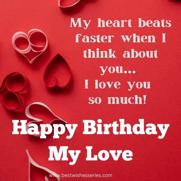 125+ Romantic and Special Happy Birthday Wishes for Lover